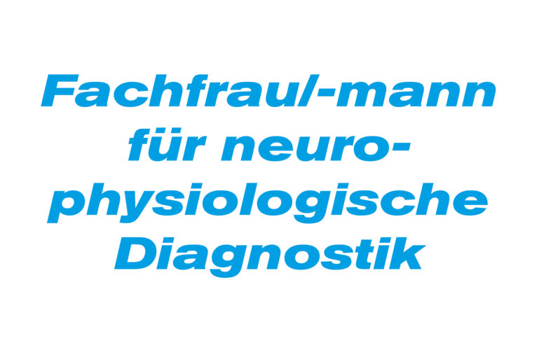 Fachfrau/-mann für neurophysiologische Diagnostik